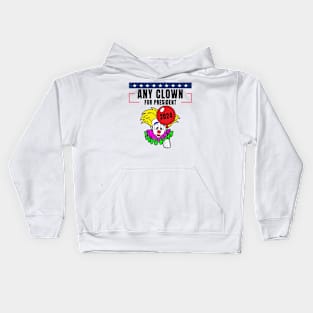 Any Clown For President Kids Hoodie